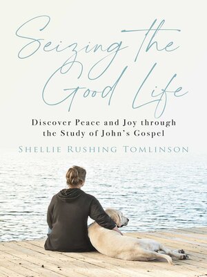 cover image of Seizing the Good Life